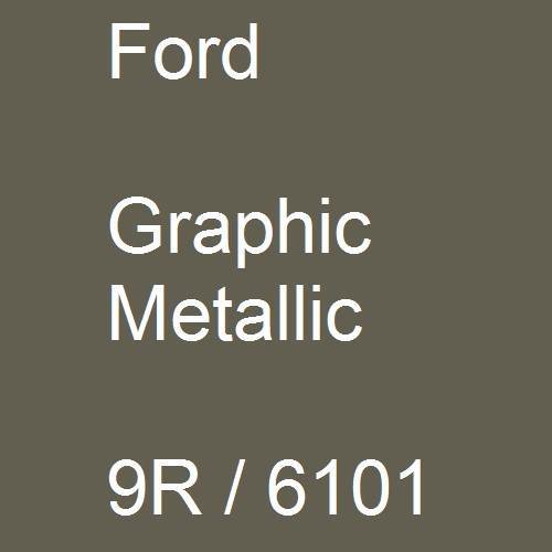 Ford, Graphic Metallic, 9R / 6101.